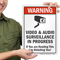 Video & Audio Surveillance In Progress Warning Sign
