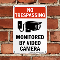 No Trespassing Monitored By Video Camera Sign