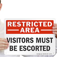 Visitors Must Be Escorted Restricted Area Sign