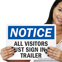 Visitors Must Sign In At Trailer Sign