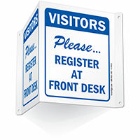 Visitors Please Register Security Office Sign