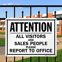 Visitors And Sales People Report To Office Sign