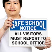 Visitors Must Report To School Office Sign