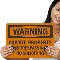 Private Property, No Trespassing, No Soliciting Sign (Symbol)