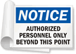 Notice: Authorized Personnel Only Sign Book