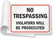 No Trespassing, Violators Prosecuted Sign Book