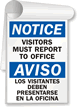 Bilingual Visitors Must Report To Office Sign Book