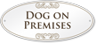 Dog On Premises DiamondPlate Door Sign