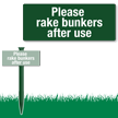 Please Rake Bunkers After Use Easystake Sign