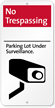 No Trespassing Parking Lot Under Surveillance iParking Sign