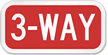 3 Way STOP Sign Companion