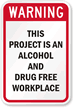 Alcohol Drug Free Workplace Warning Sign
