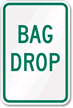 Bag Drop Sign