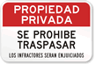 Spanish Propiedad Privada, Se Prohibe Traspasar Sign