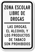 Spanish Drug Free School Zone Sign
