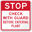 Stop Check with Guard Before Entering Plant Sign