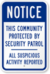 Community Protected By Security Patrol Notice Sign