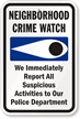 Neighborhood Crime Watch Plastic Sign