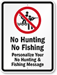 Custom No Hunting Sign