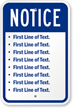 Custom Notice Add Own Lines Of Text Sign