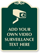 Custom Video Surveillance SignatureSign