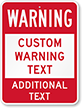 Warning: Custom Warning Sign
