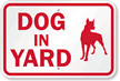 Dog in Yard Guard Dog Sign
