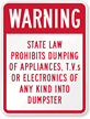 State Law Prohibits Dumping Of Appliances Warning Sign