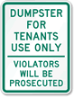 Dumpster For Tenants' Use Only Violators Prosecuted Sign