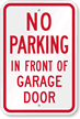 No Parking In Front Of Garage Door Sign