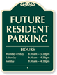 Custom Future Resident Parking Signature Sign