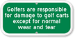 Golfers Responsible For Damage To Golf Carts Sign