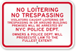 No Loitering No Trespassing Nyc Police Dept Sign