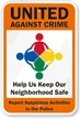 Neighborhood United Against Crime Sign