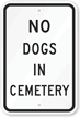 No Dogs In Cemetery Sign