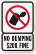 No Dumping $200 Fine (with Graphic) Sign