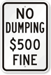 No Dumping $500 Fine Sign