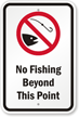 No Fishing Beyond This Point Sign