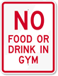 No Food Or Drink In Gym Sign
