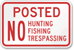 Posted No Hunting Trespassing Sign