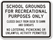 School Grounds for Recreational Purposes Only Sign