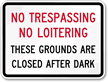 No Trespassing Loitering Grounds Closed Sign