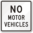 No Motor Vehicles Traffic Sign