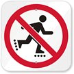 No Rollerblading Symbol Sign