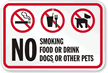 No Smoking, Food, Drink or Pets Sign