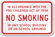 No Smoking in any School Building Sign