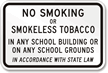 No Smoking Smokeless Tobacco Sign