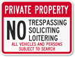 Private Property - No Trespassing Sign