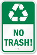 No Trash Sign