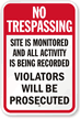 No Trespassing Site Is Monitored Sign